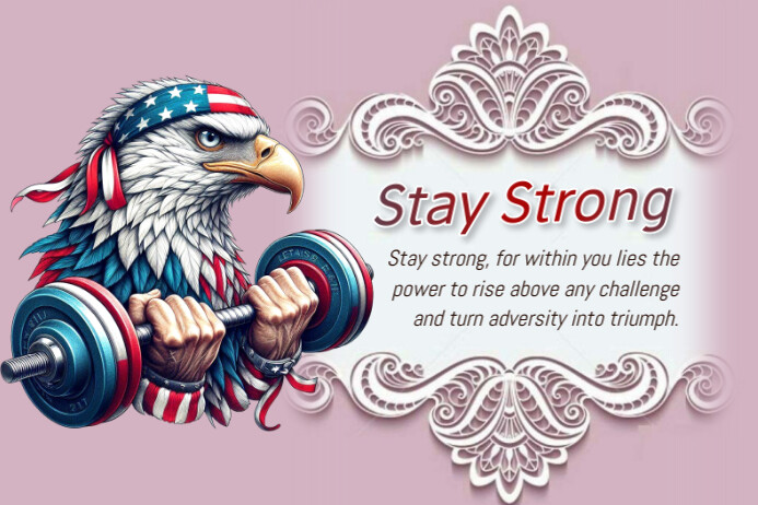 Red Stay Strong Posters Template | PosterMyWall