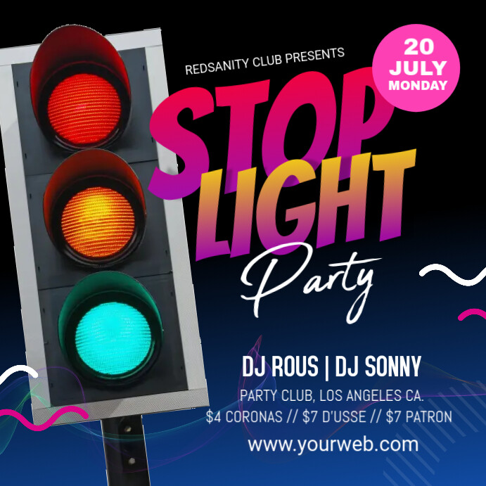 Stop Light Party Banner Ad Template | PosterMyWall