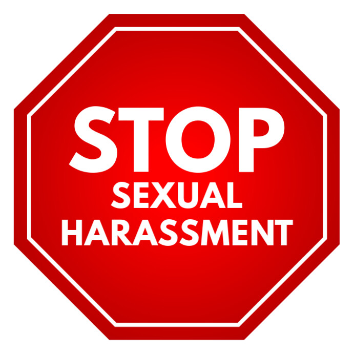 Stop Sexual Harassment Sign Board Template | PosterMyWall