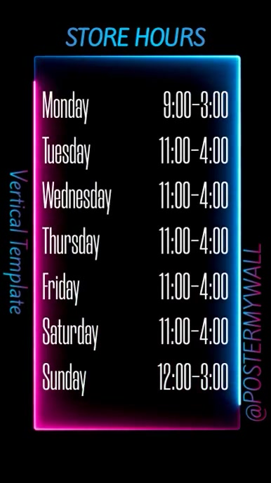 Store Business Hours Digital Display Vertical Template | PosterMyWall