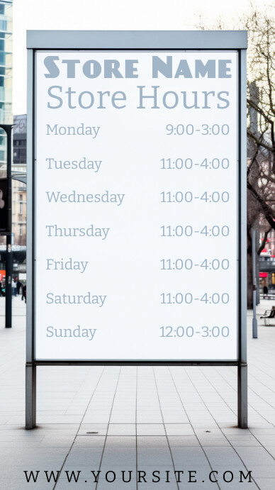 Copy of Store Hours of Work Digital Display city sign | PosterMyWall