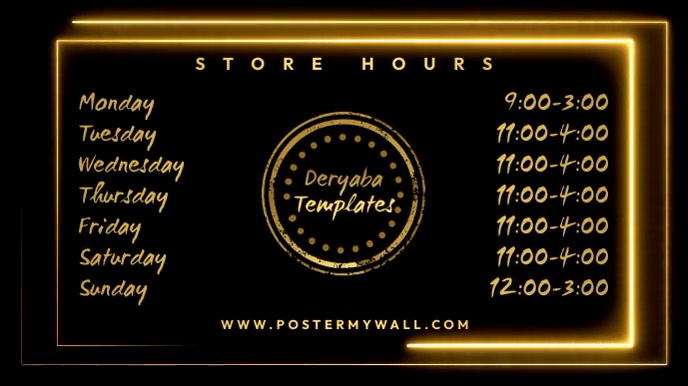 Store Hours Work Digital Display Horizontal Template | PosterMyWall