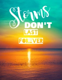 Storms Don't  Last Forever Poster Flyer (US Letter) template