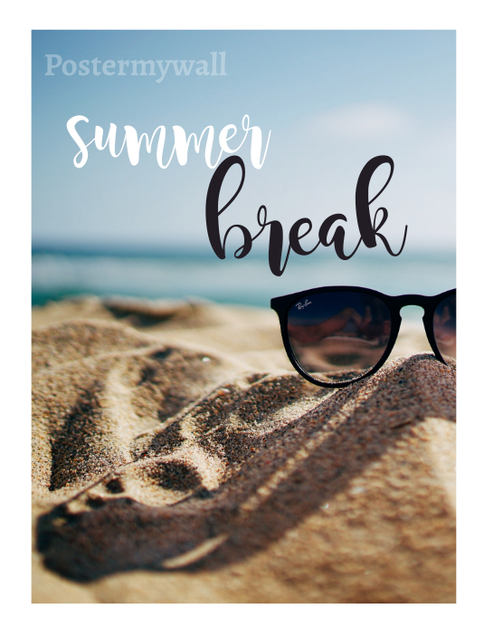 Summer Break Template | PosterMyWall