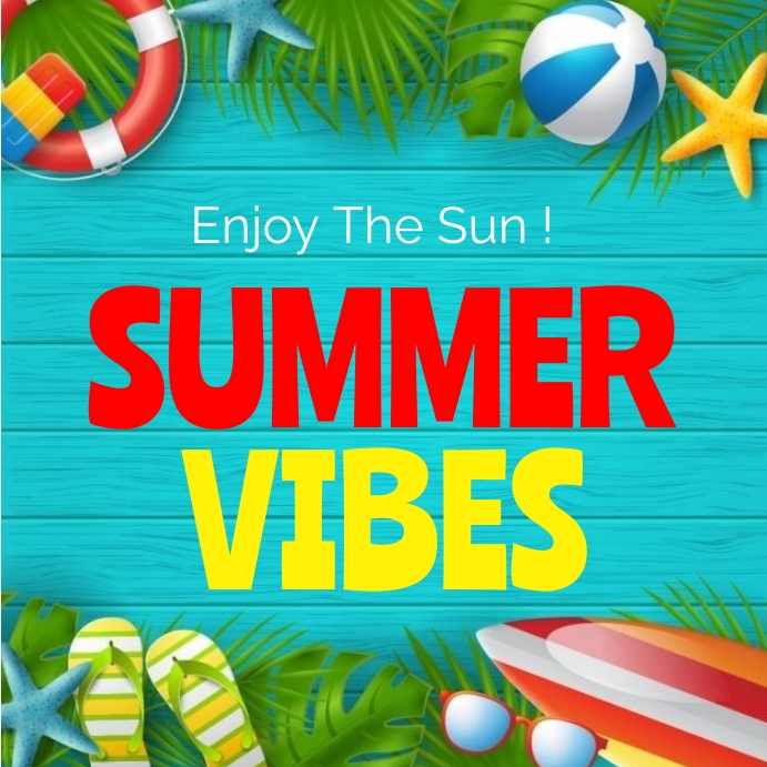 Copy of SUMMER VIBES INSTAGRAM POST | PosterMyWall