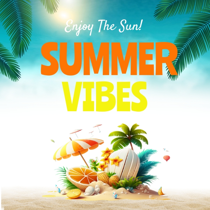 Positive Summer Posts Summer vibes Instagram post Template | PosterMyWall