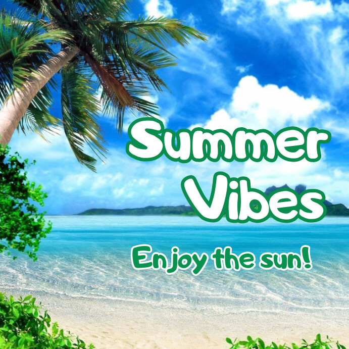 Positive Summer Posts Summer Vibes Instagram Post Template | PosterMyWall