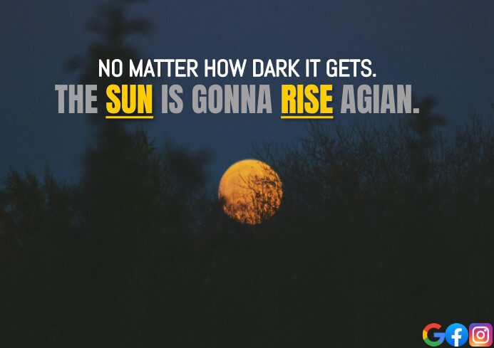 Sun Rising Prompt SUN RISE QUOTE TEMPLATE | PosterMyWall