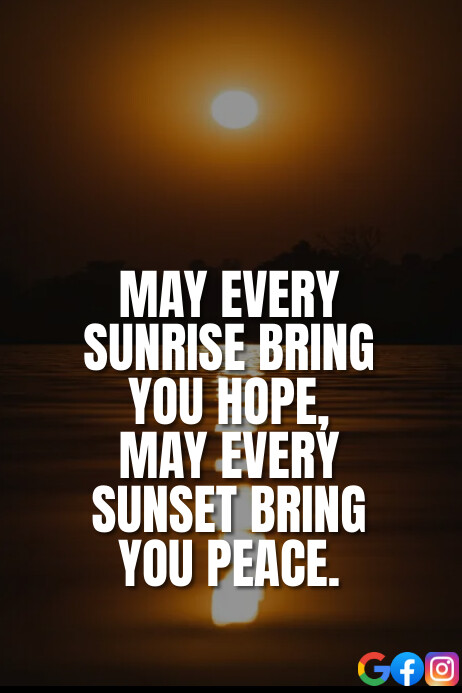 SUNRISE AND SUNSET QUOTE TEMPLATE | PosterMyWall