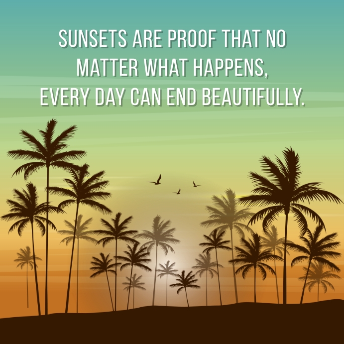 sunset quotes Quadrat (1:1) template