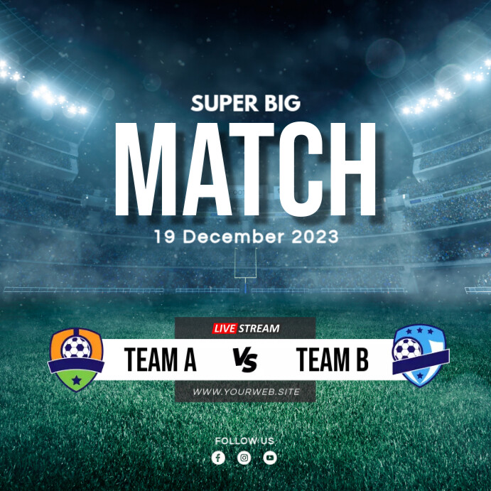 Super Big Match Template | PosterMyWall