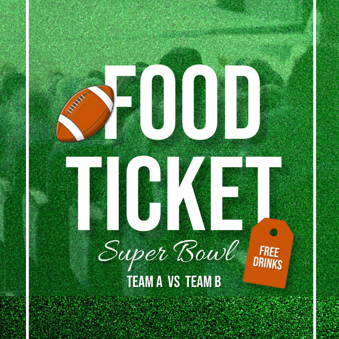Super Bowl Food Ticket Template PosterMyWall