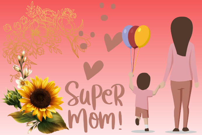 SUPER MOM CARD Template | PosterMyWall
