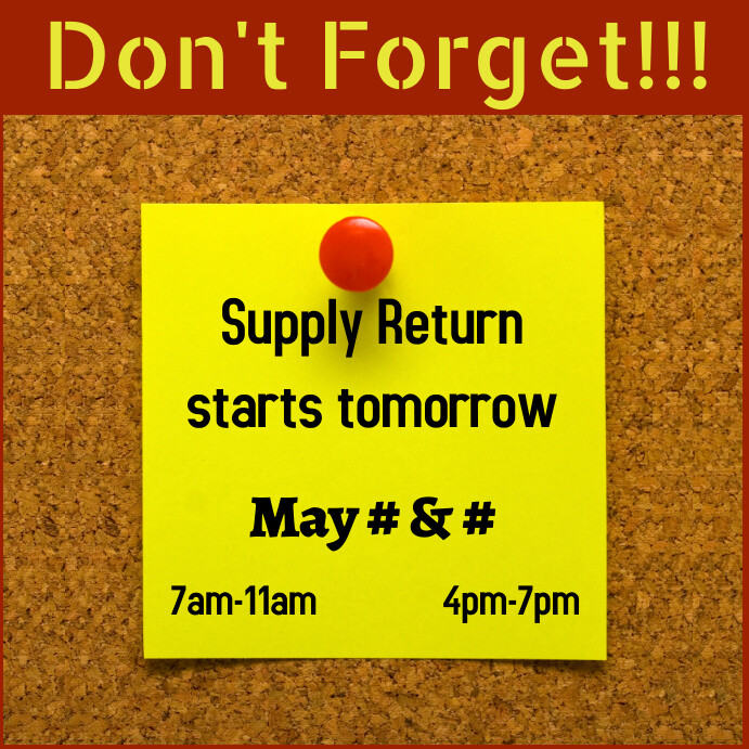 Supply Return Reminder Template PosterMyWall