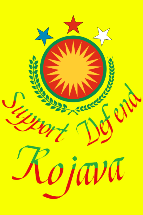 Support/Defend Rojava Poster Template | PosterMyWall
