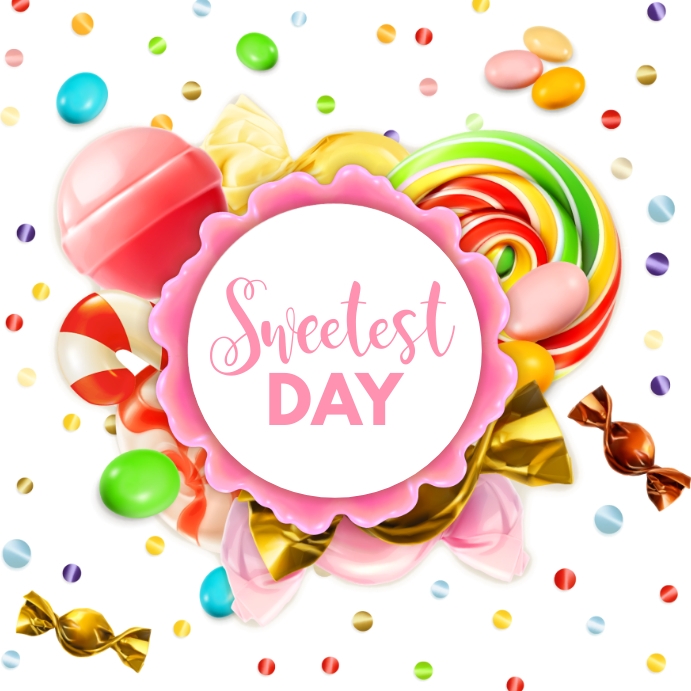 Sweetest Day Template PosterMyWall