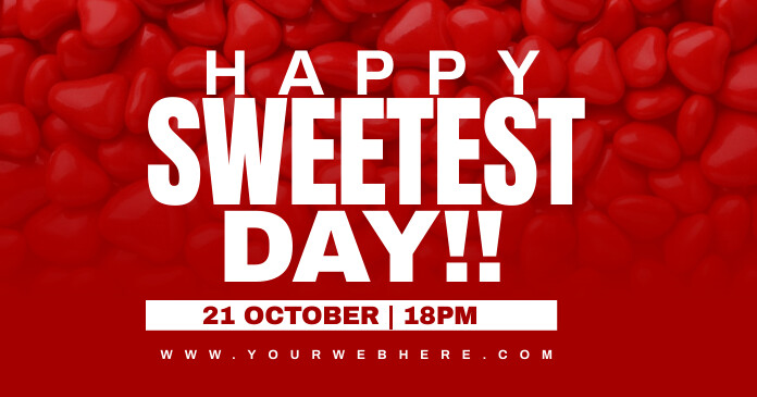Sweetest Day Template PosterMyWall