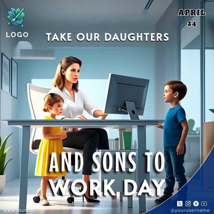 Take Our Daughters And Sons To Work Day Template | PosterMyWall