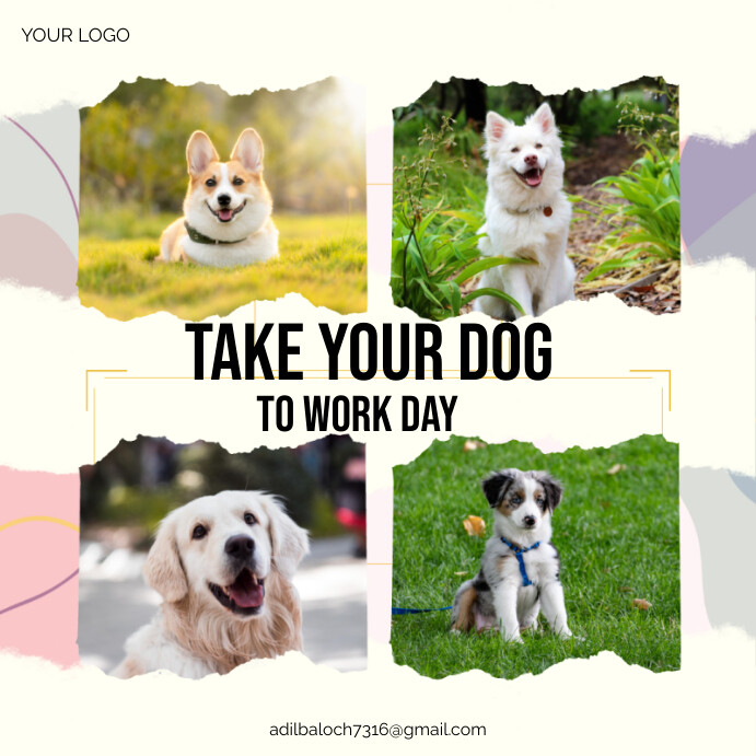 Copy of Take your dog to work day | PosterMyWall
