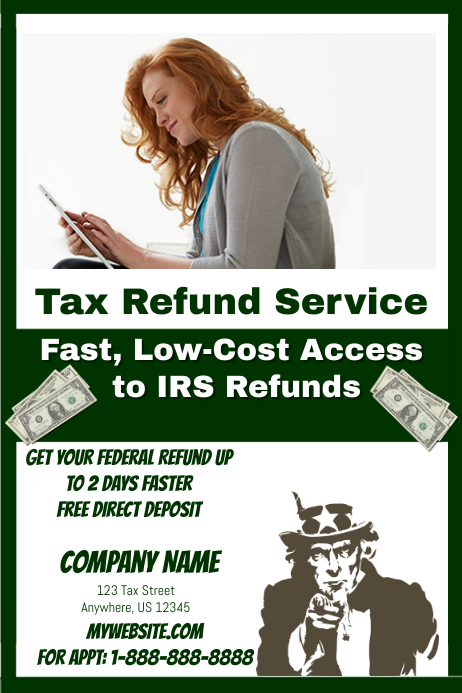 Refund Advertisement Examples Tax Refund Service Posters Template | PosterMyWall