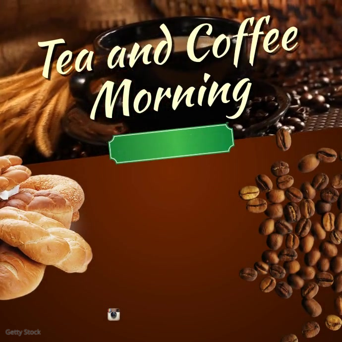 Tea & Coffee Morning โพสต์บน Instagram template