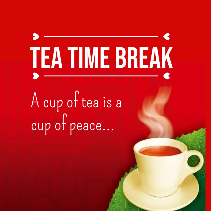 Tea time Break Instagram post Template | PosterMyWall