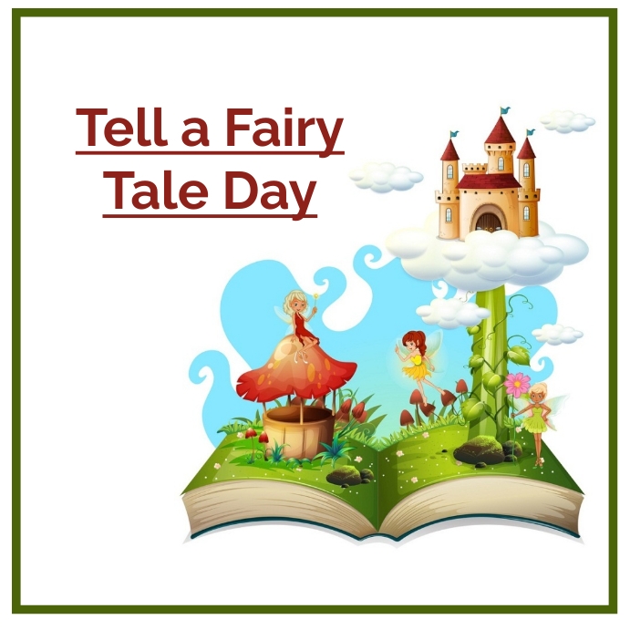 Copy of tell a fairy tale day PosterMyWall