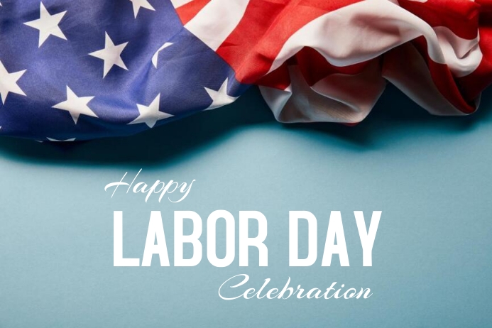 Copy of template design happy labor day, america | PosterMyWall
