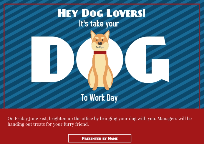 Copy of Template take your dog to work day | PosterMyWall