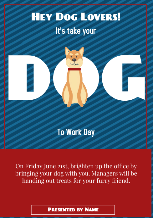 Template take your dog to work day | PosterMyWall