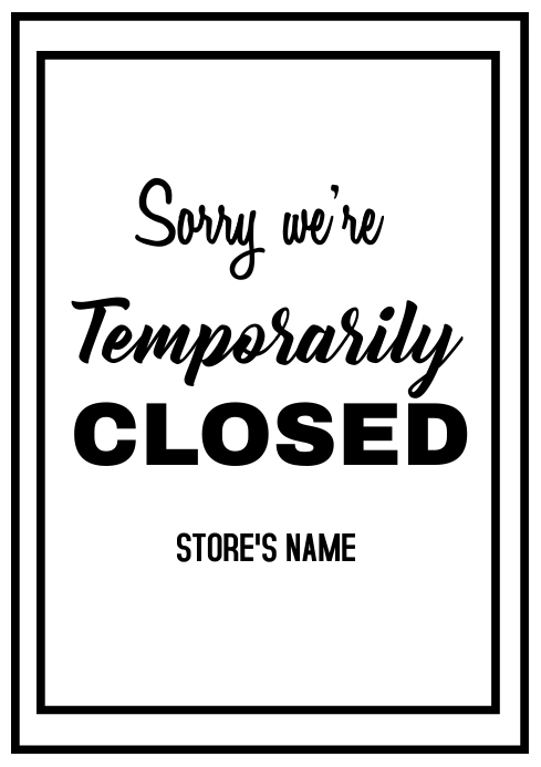 Temporarily Closed Template | PosterMyWall
