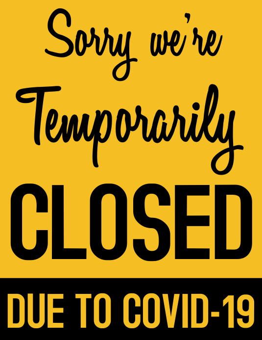 Temporarily closed Flyer Template PosterMyWall