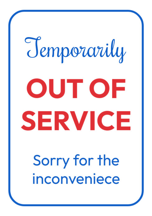 Temporarily Out Of Service