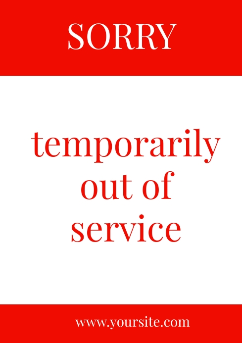 Temporarily Out of service sign printable A4 Template | PosterMyWall