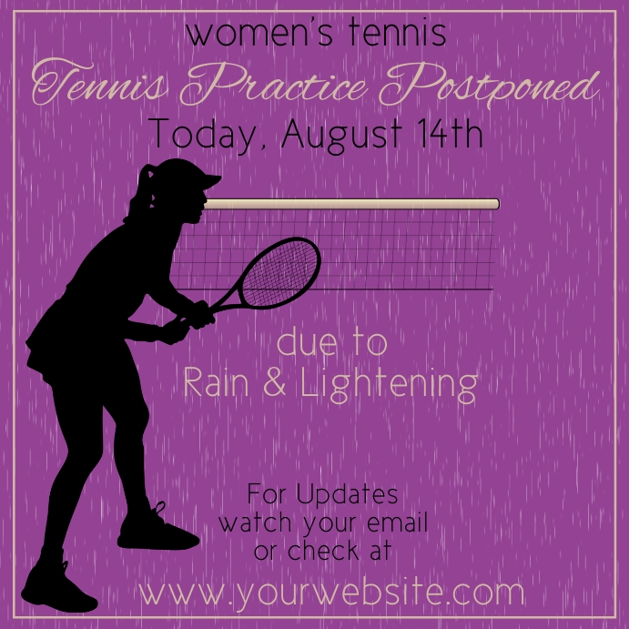 Tennis Practice Postponed Due To Bad Weather Template PosterMyWall tennis-practice-postponed-due-to-bad-weather-template-postermywall