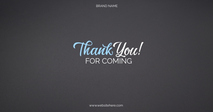For Coming Design thank you for coming Template | PosterMyWall