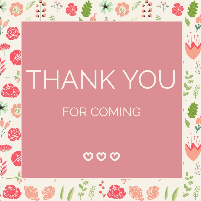 For Coming Design Thank You For Coming Template | PosterMyWall