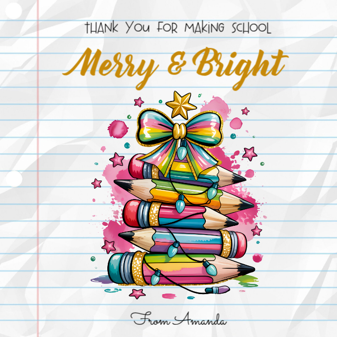 Thank You For Making School Merry & Bright Tag Template | PosterMyWall