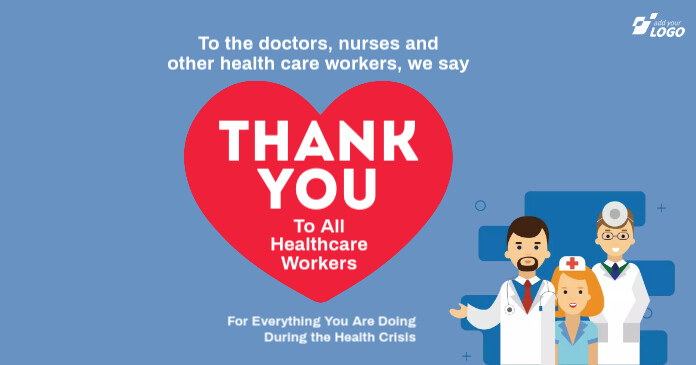 Thank You Healthcare Workers Facebook Post Template Postermywall