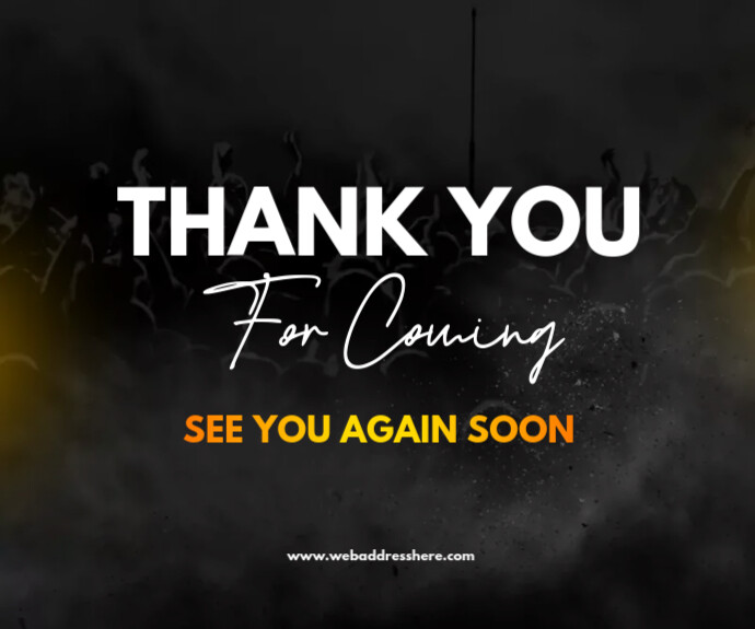 For Coming Design thanks for coming Template | PosterMyWall