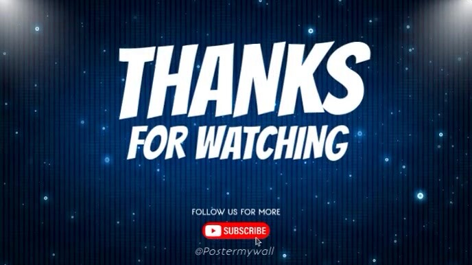 Thanks for watching outro end of screen display Template | PosterMyWall