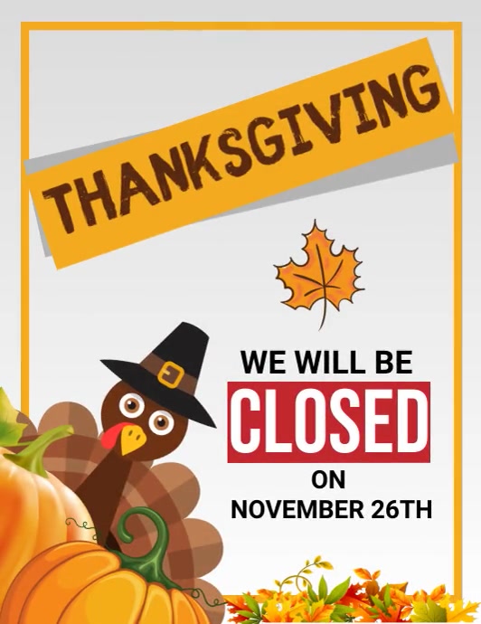 Thanksgiving, We are closed Løbeseddel (US Letter) template