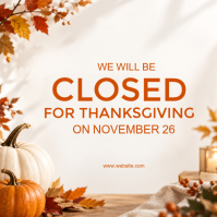 White Thanksgiving Closure Announcement Pos Instagram Template
