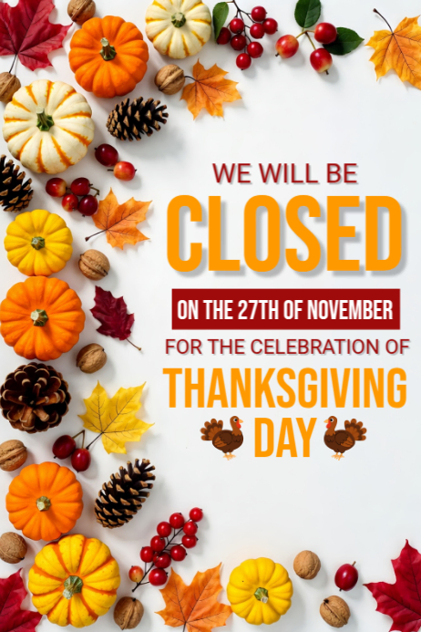 Thanksgiving Closure Announcement Template | PosterMyWall