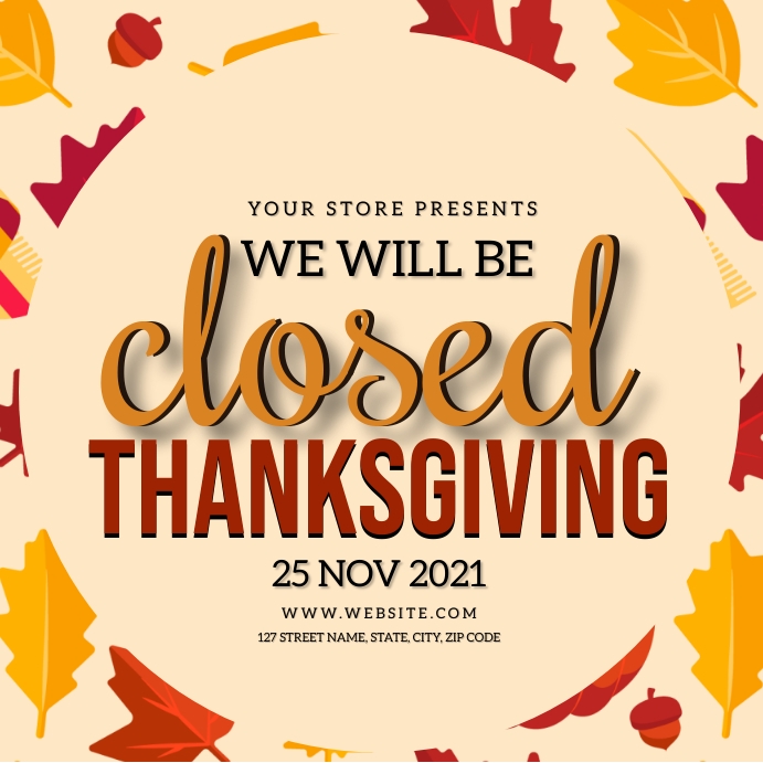 THANKSGIVING DAY STORE CLOSED TEMPLATE PosterMyWall