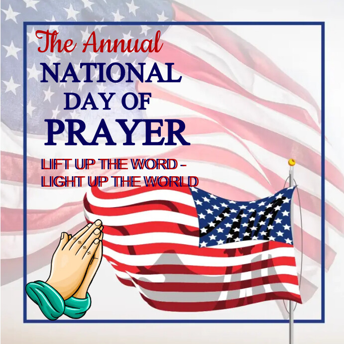 The Annual National Day of Prayers Template PosterMyWall