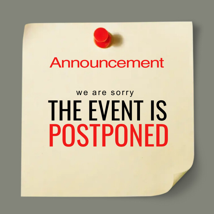 Example Postpone Poster The event is postponed Template | PosterMyWall