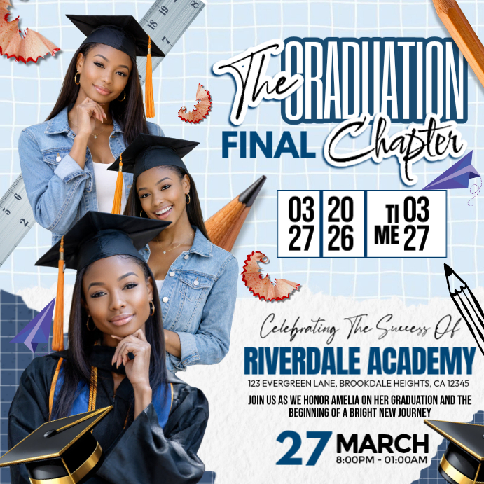 Graduation Poster Using Chapter The Graduation Final Chapter Celebration Template | PosterMyWall