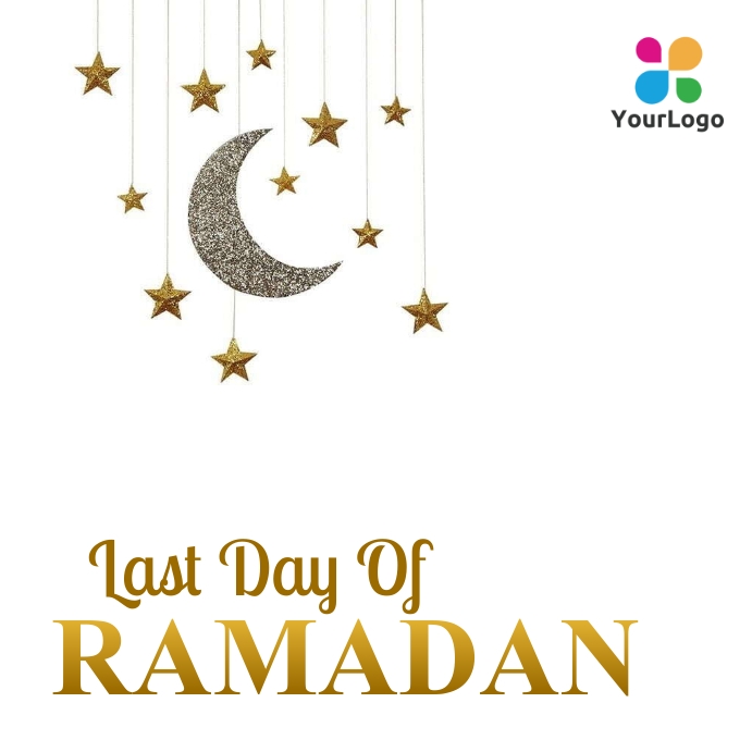 The last day of ramadan Template PosterMyWall