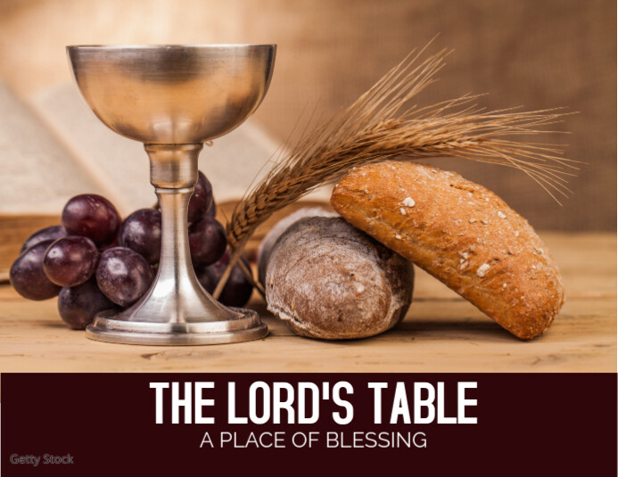 Lords Table Frame THE LORD'S TABLE, THE LORD'S SUPPER Template | PosterMyWall